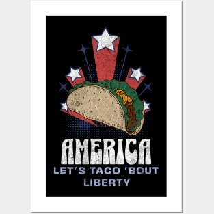 America Let's taco bout liberty Posters and Art